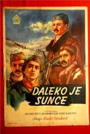 “Daleko je sunce”