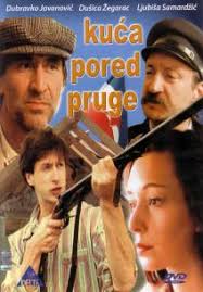 “Kuća pored pruge”