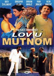 “Lov u mutnom”