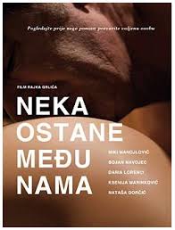 “Neka ostane među nama”