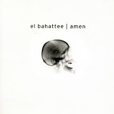 Amen – El Bahattee