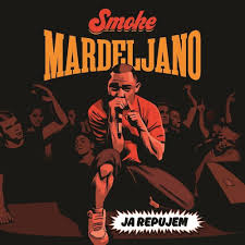 Ja repujem – Smoke Mardeljano