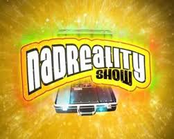 Nadreality Show