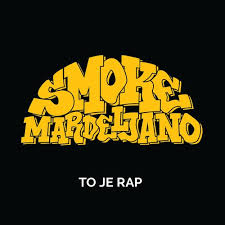 To je rep – Smoke Mardeljano
