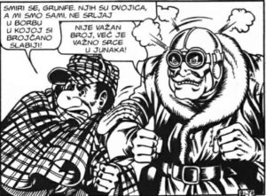 “Njih je dvojica, a mi smo sami. Ne srljaj u borbu u kojoj si brojčano slabiji”